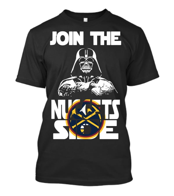 Join The Nuggets Side Denver Nuggets T-Shirt