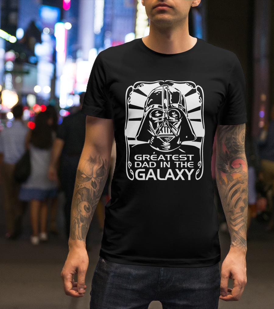 Greatest Dad In The Galaxy T-Shirt