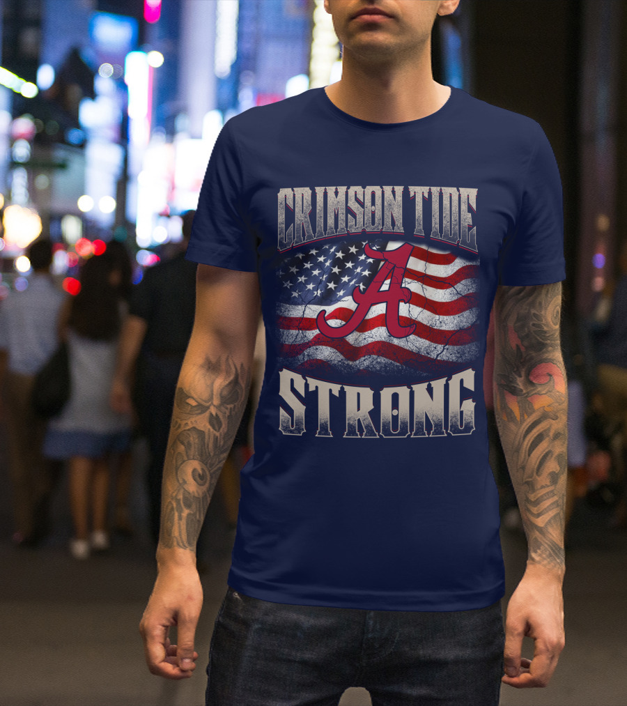 Crimson Tide Strong A American Flag T-Shirt