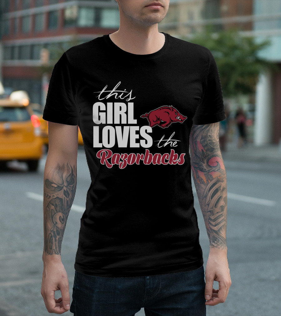 This Girl Loves The Arkansas Razorbacks T-Shirt