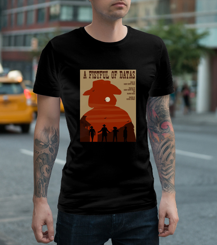 A Fistful Of Datas Star Trek Next Generation Western Episode Silhouette Cowboys T-Shirt