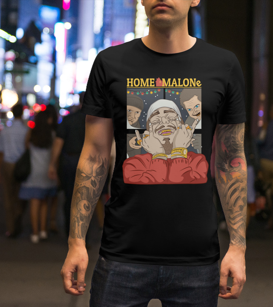 Home Malone Parody Featuring Post Malone Holiday Mashup With Home Alone Villains T-Shirt