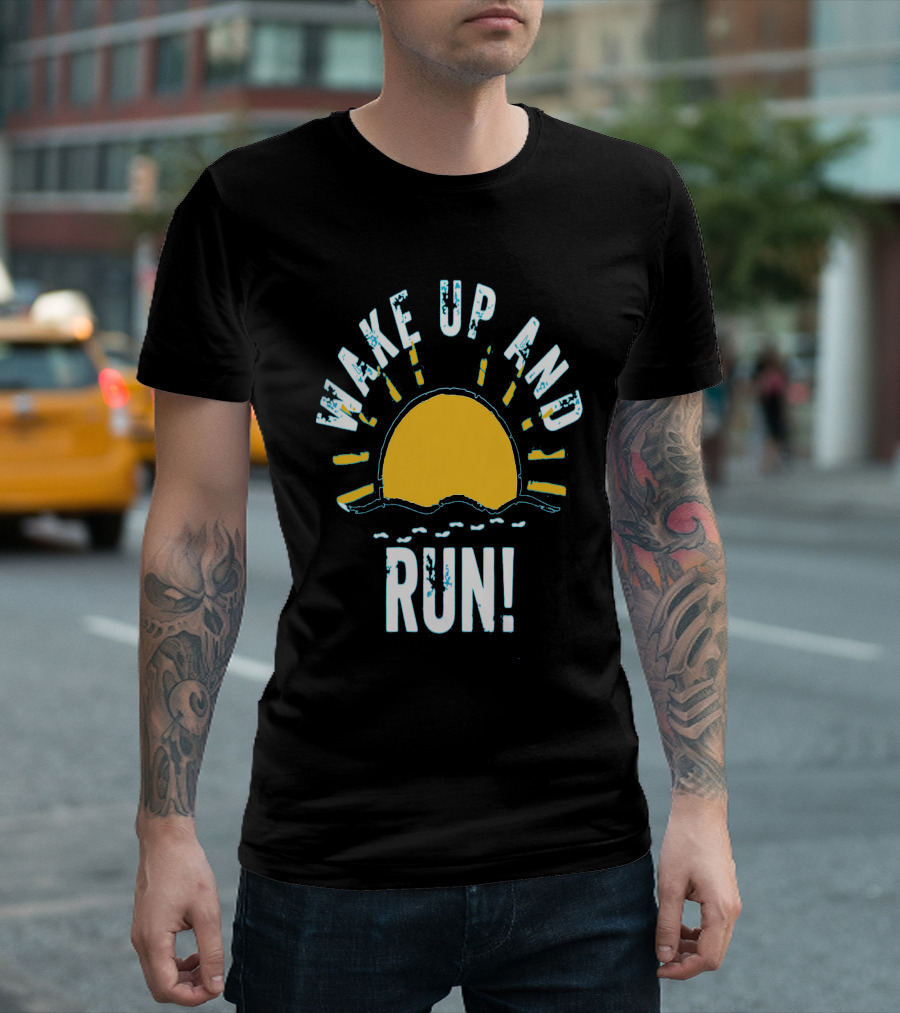 Wake Up and Run Sunrise Motivation T-Shirt