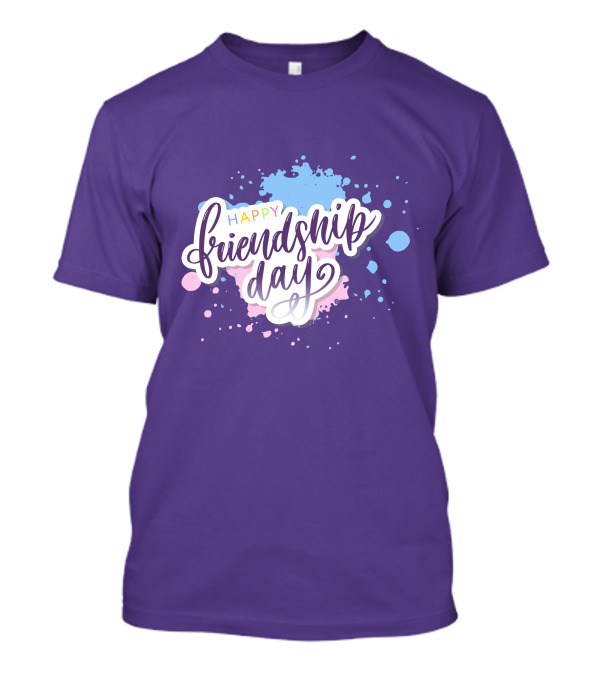 Happy Friendship Day Colorful Splashes T-Shirt