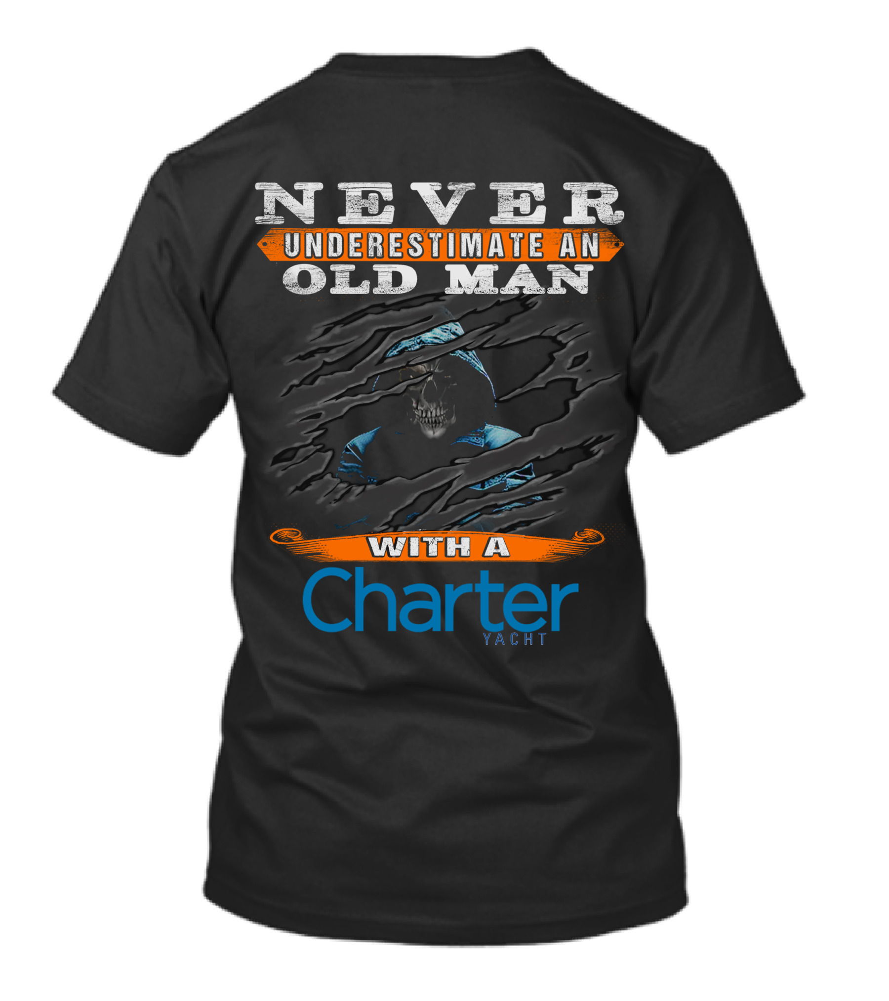 NEVER UNDERESTIMATE AN OLD MAN WITH A CHARTER YACHT T-Shirt
