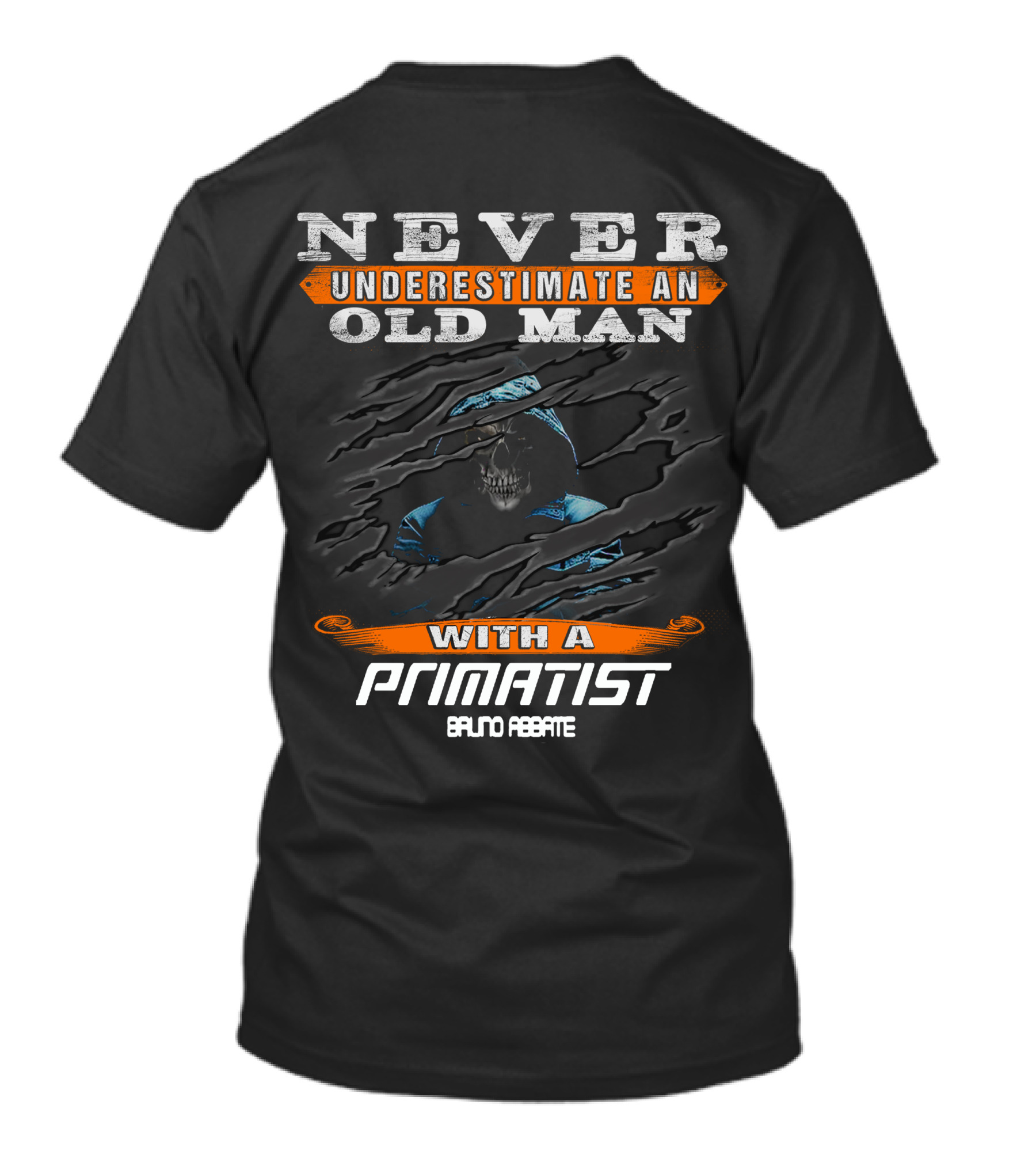 NEVER UNDERESTIMATE AN OLD MAN WITH A PRIMATIST BRUNO ABBATE T-Shirt