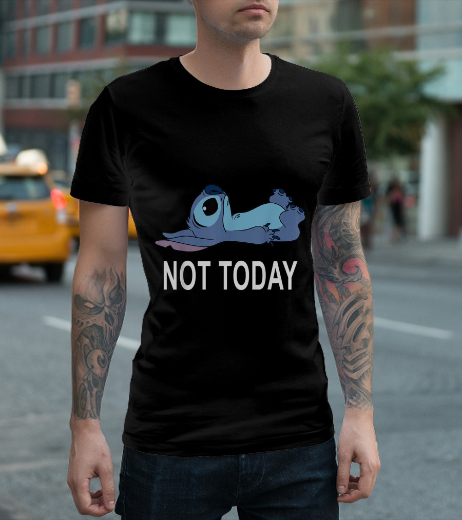 Not Today Stitch Disney Lilo And Stitch Relaxed Mood T-Shirt