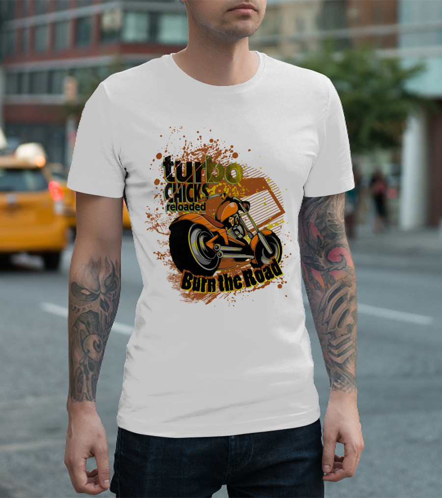 Turbo Chicks Reloaded Burn the Road Motorcycle Adventure T-Shirt