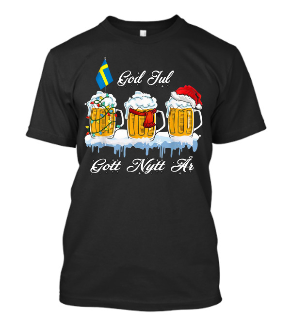 God Jul Gott Nytt År Swedish Christmas Beer Mugs With Santa Hat And Flag T-Shirt