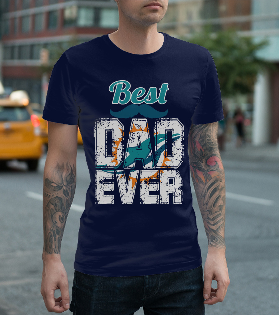 Best Dad Ever Dolphins T-Shirt