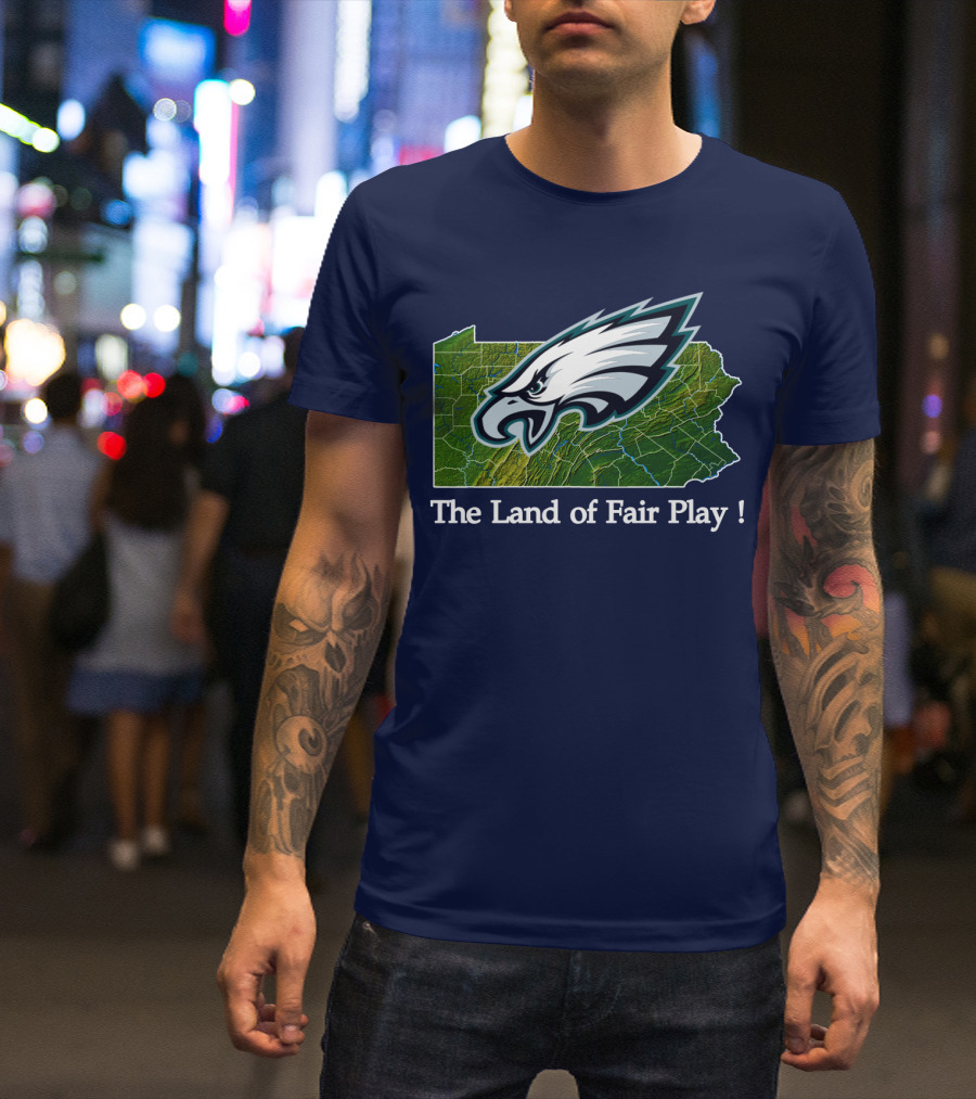 Philadelphia Eagles The Land Of Fair Play Pennsylvania Map T-Shirt