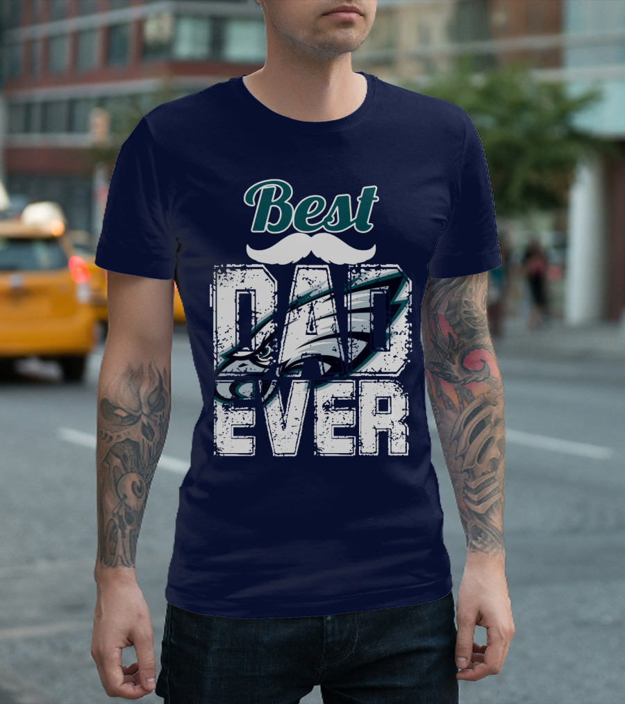 Best Dad Ever Eagles T-Shirt