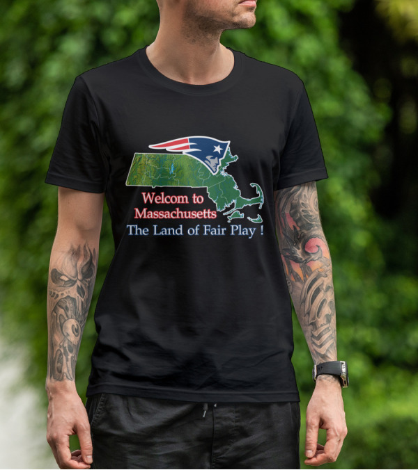 Welcome To Massachusetts The Land Of Fair Play Patriotic Map T-Shirt