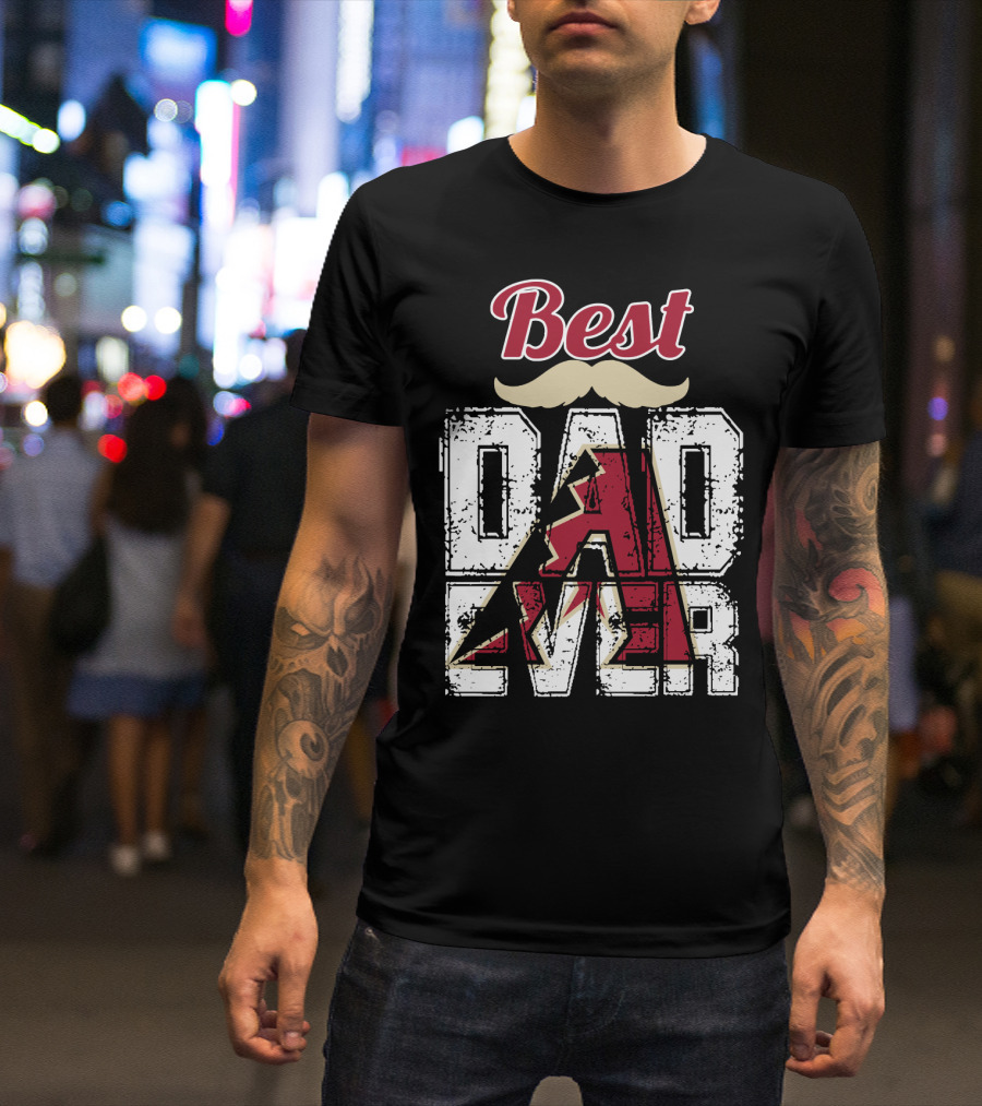 Best Dad Ever Diamondbacks T-Shirt