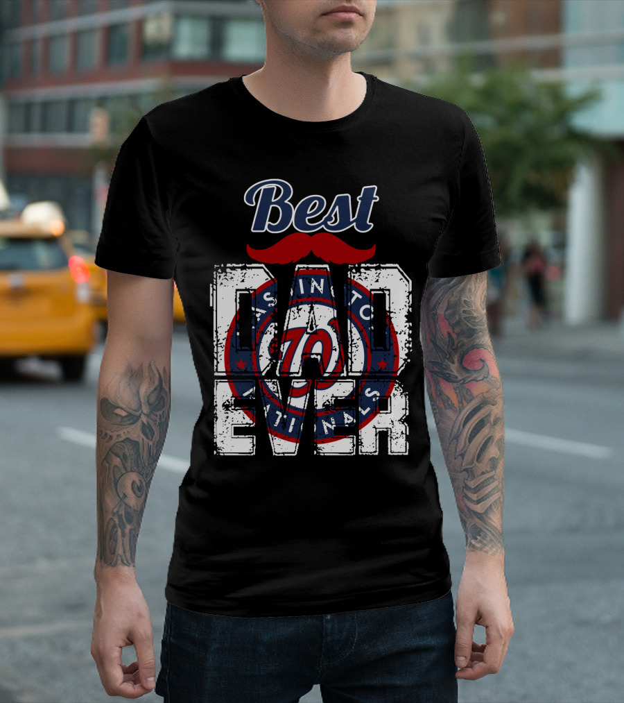 Best Washington Nationals Dad Ever T-Shirt