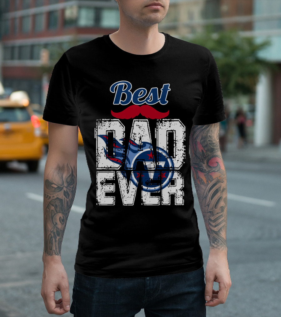 Best Dad Ever Titans Football T-Shirt