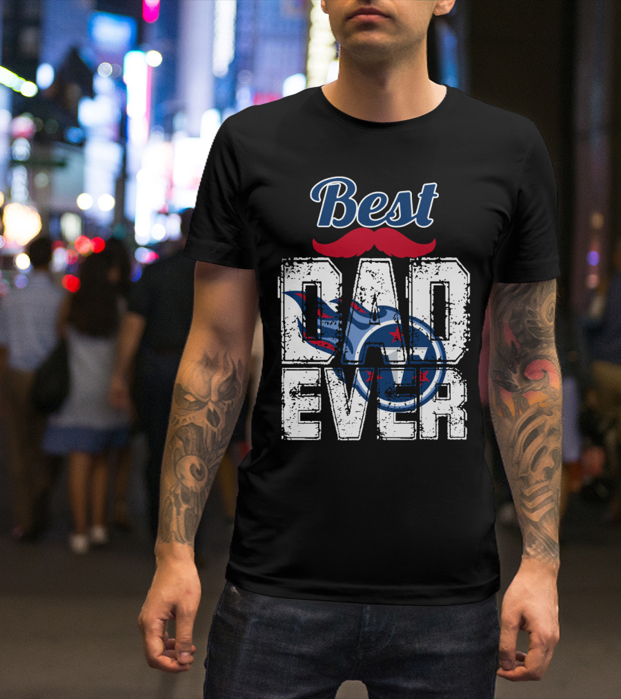 Best Dad Ever Titans Football T-Shirt