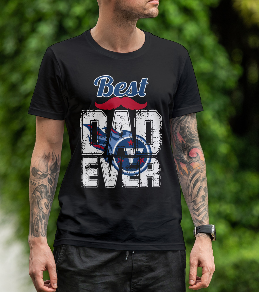 Best Dad Ever Titans Football T-Shirt