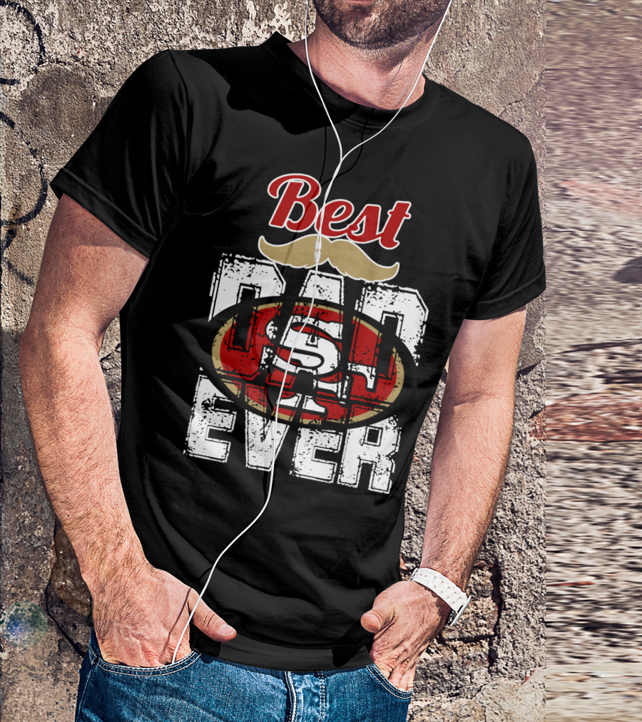 Best Dad Ever 49ers Logo Mustache T-Shirt