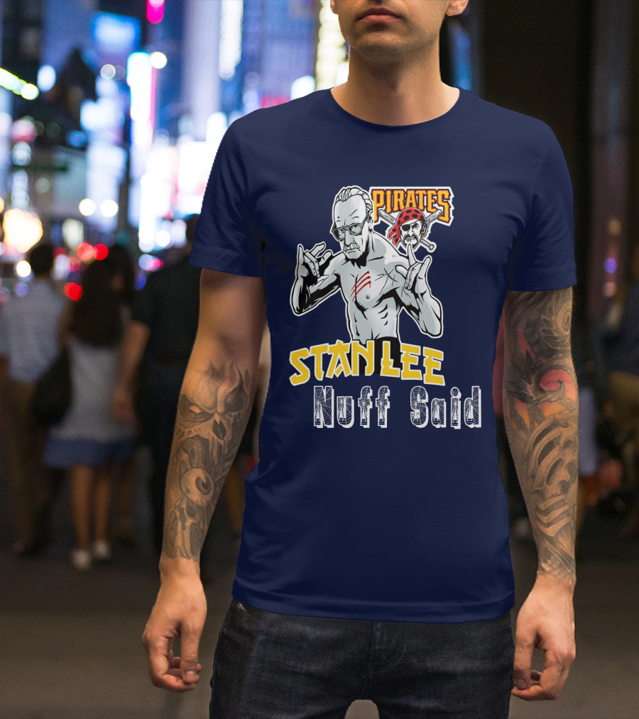 Pittsburgh Pirates Stanley Nuff Said T-Shirt