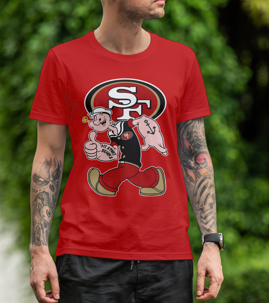 Sf San Francisco 49ers Popeye My Story Begins T-Shirt