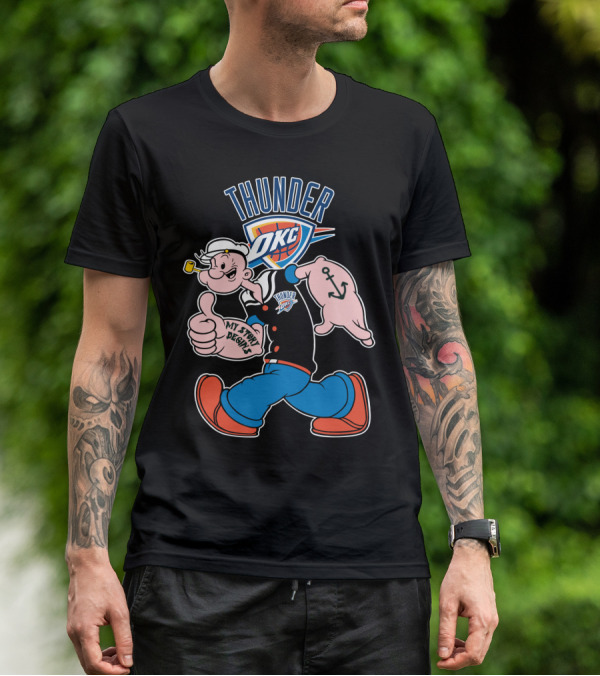 Thunder Okc 102 Oklahoma City Thunder Popeye Crossover My Story Designs T-Shirt