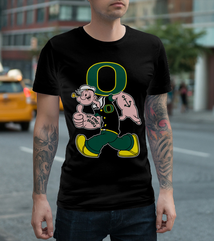 Popeye Style Oregon Ducks O Logo 302 My Story Begins T-Shirt