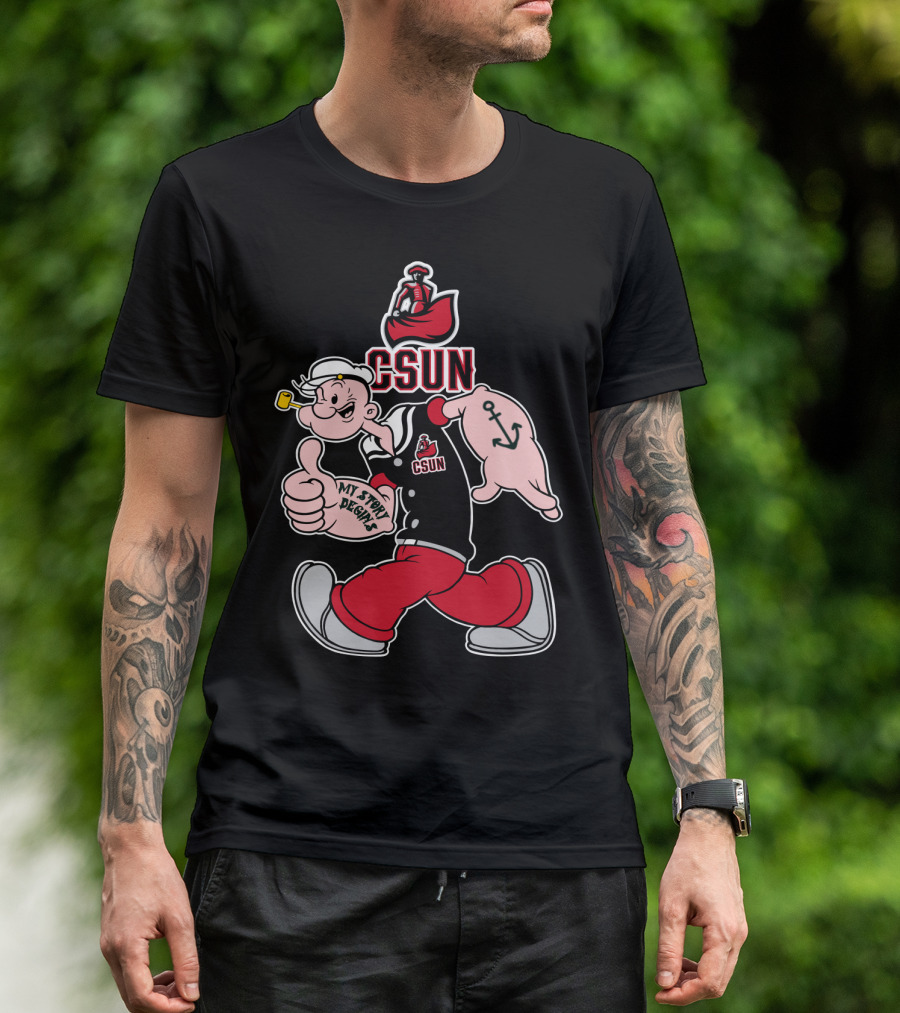 Csun Matadors Popeye My Story Designs Anchors Sailor Thumbs Up T-Shirt