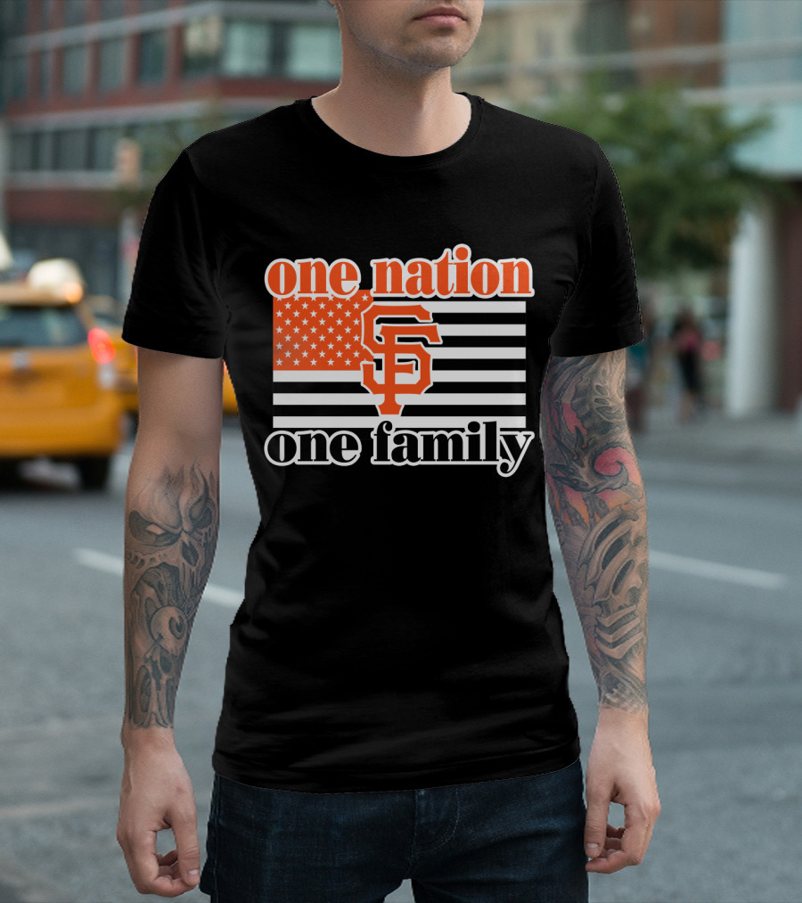 One Nation One Family San Francisco Giants T-Shirt