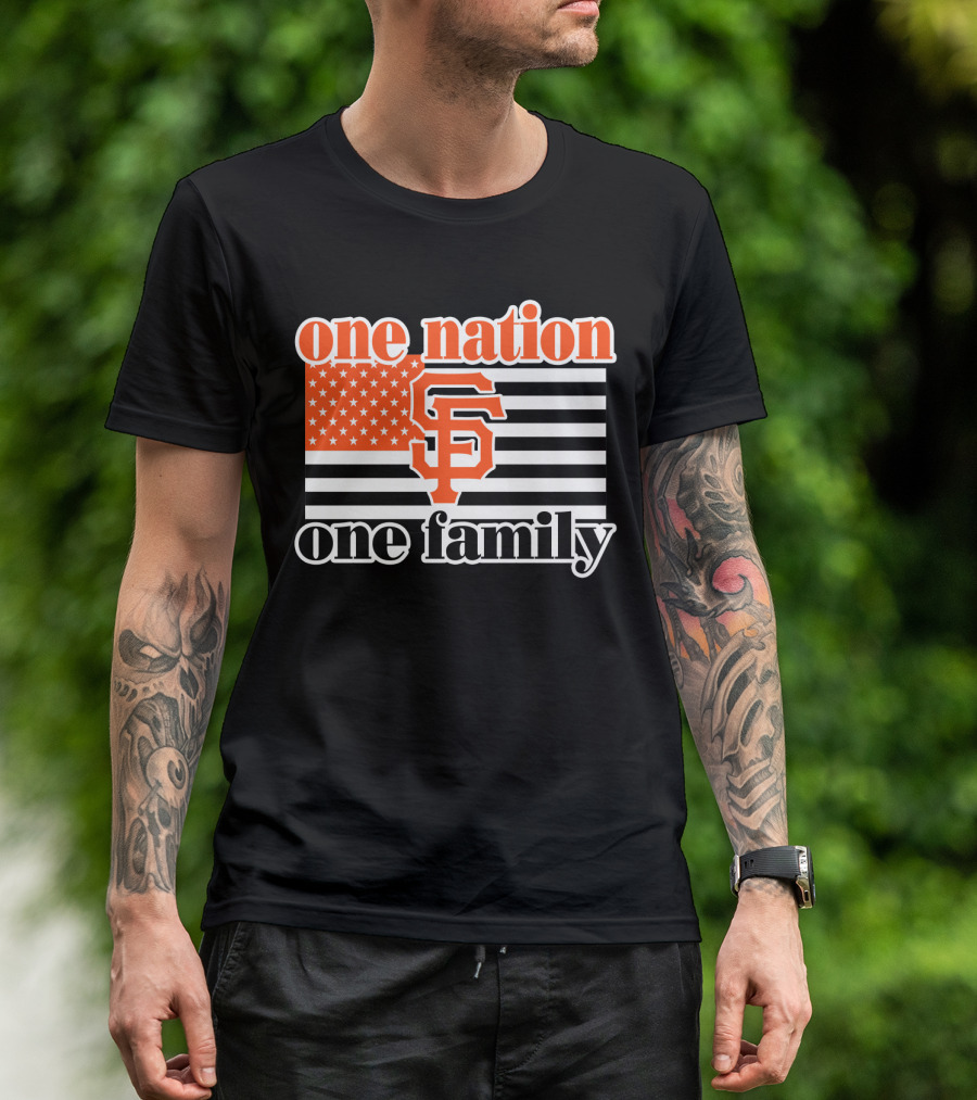 One Nation One Family San Francisco Giants T-Shirt