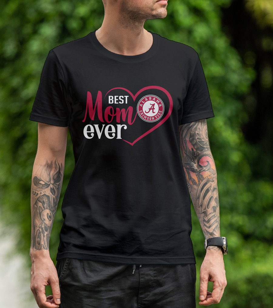 Best Mom Ever Alabama Crimson Tide Heart T-Shirt
