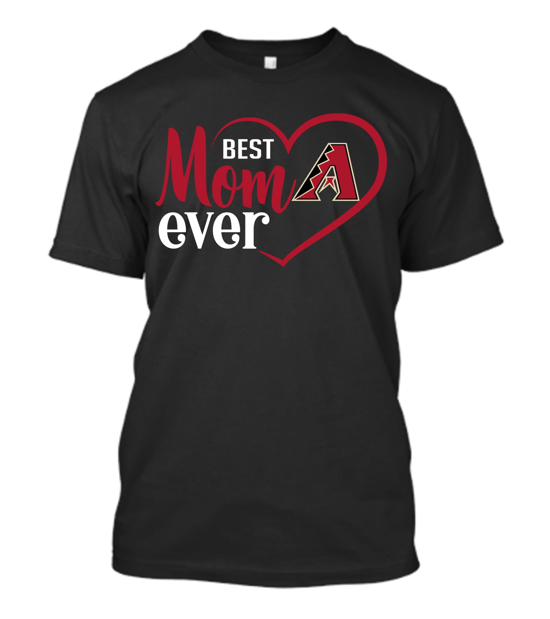 Best Mom Ever Arizona Diamondbacks Heart T-Shirt