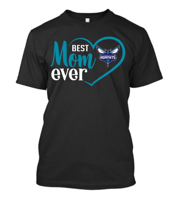Charlotte Hornets Best Mom Ever Heart T-Shirt