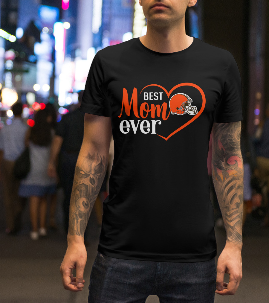 Cleveland Browns Best Mom Ever Heart Helmet T-Shirt
