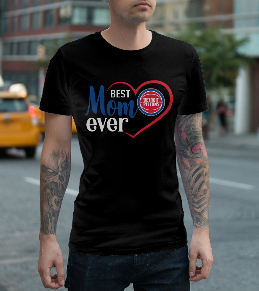 Detroit Pistons Best Mom Ever Heart T-Shirt