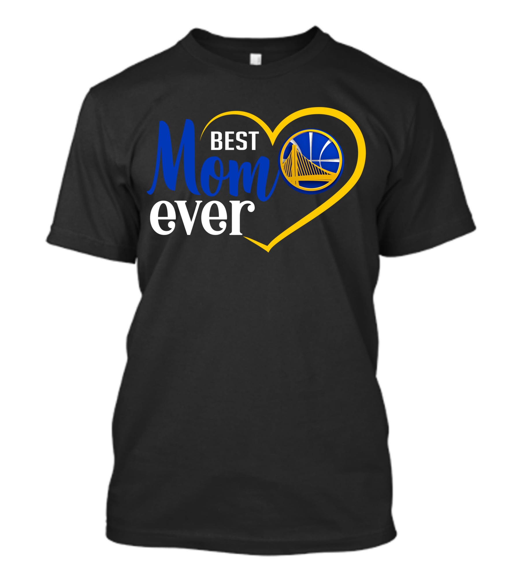 Golden State Warriors Best Mom Ever Heart And Basketball T-Shirt