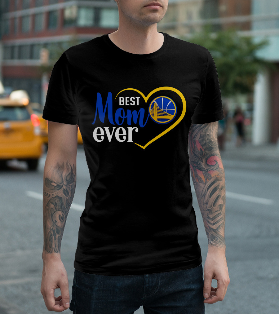Golden State Warriors Best Mom Ever Heart And Basketball T-Shirt