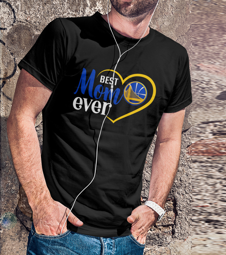 Golden State Warriors Best Mom Ever Heart And Basketball T-Shirt