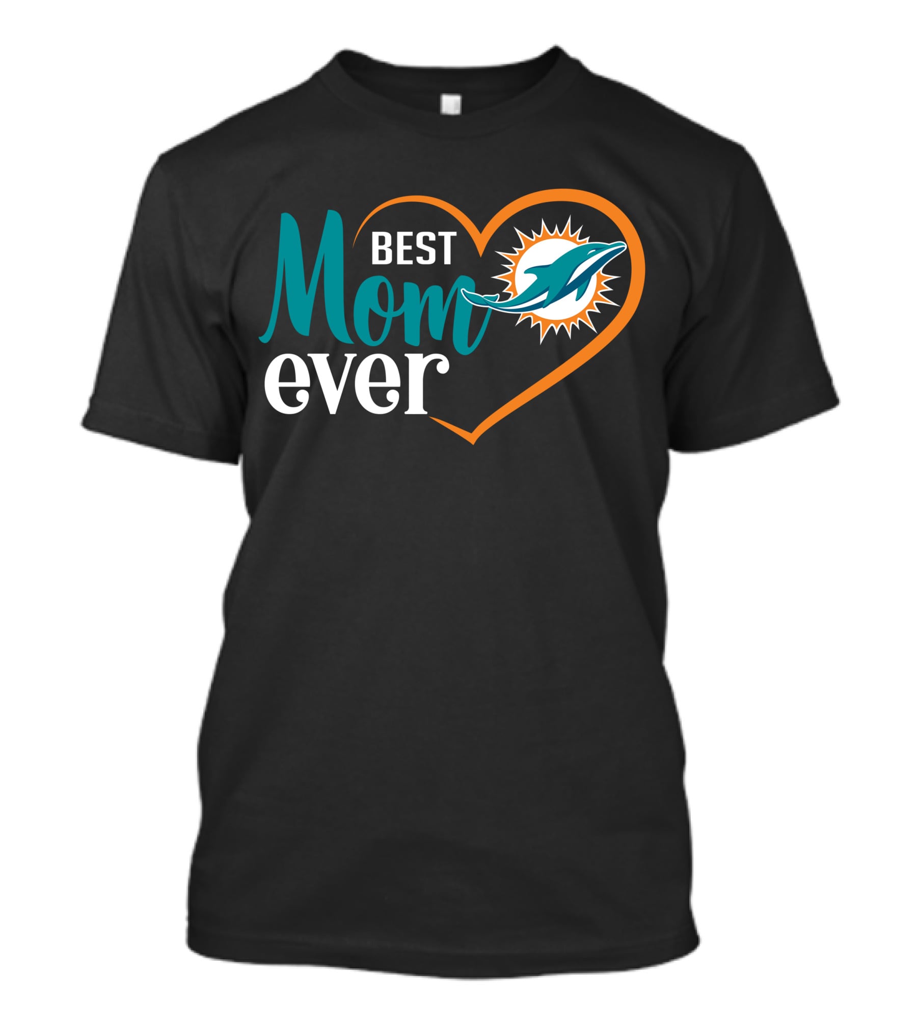Miami Dolphins Best Mom Ever Heart T-Shirt