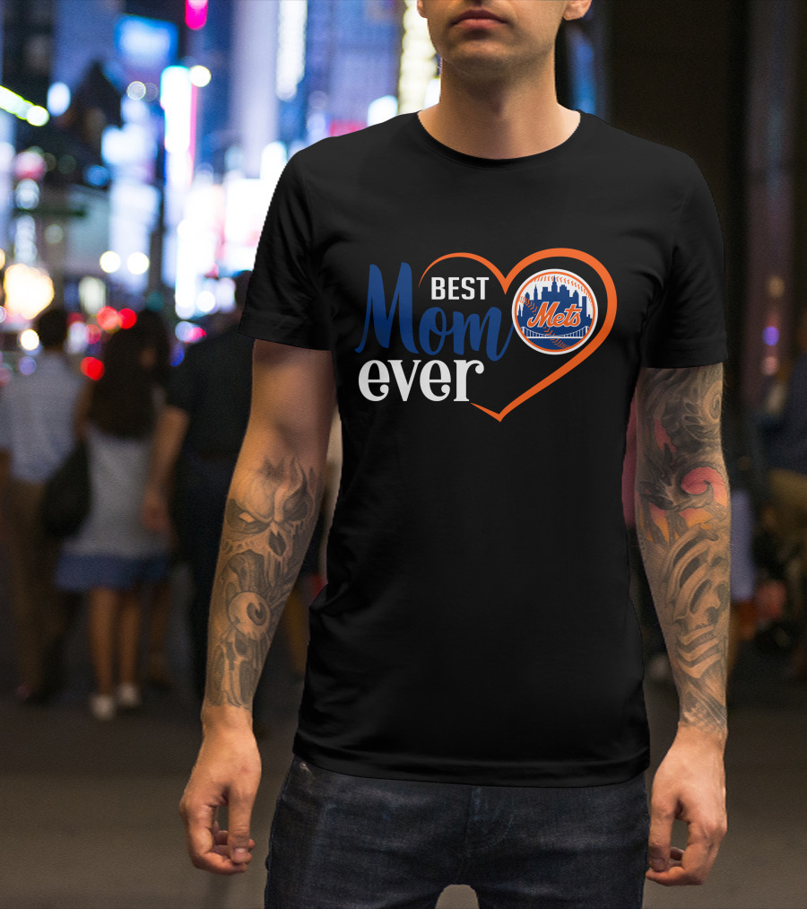 New York Mets Best Mom Ever Heart T-Shirt