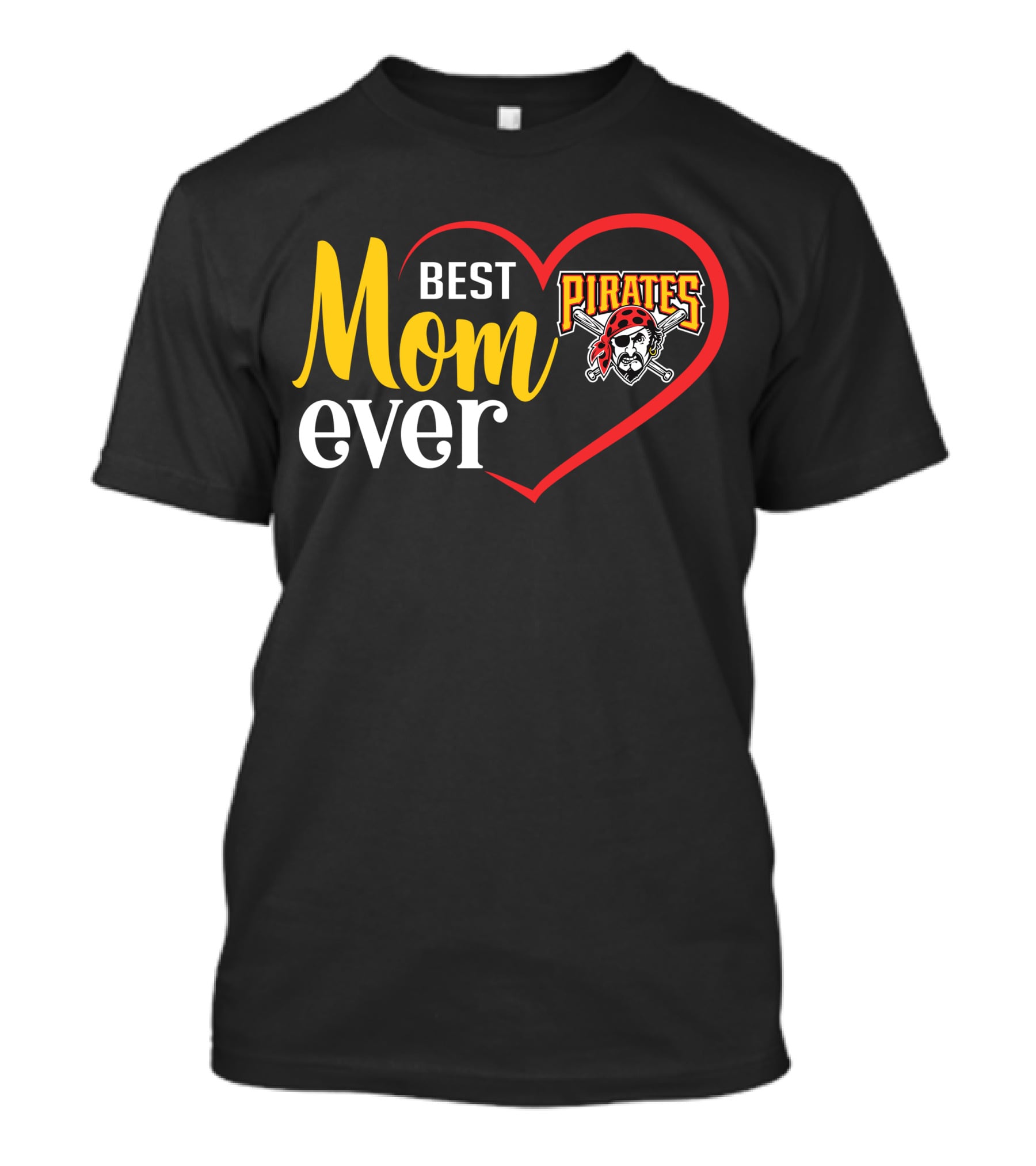 Best Mom Ever Pittsburgh Pirates T-Shirt
