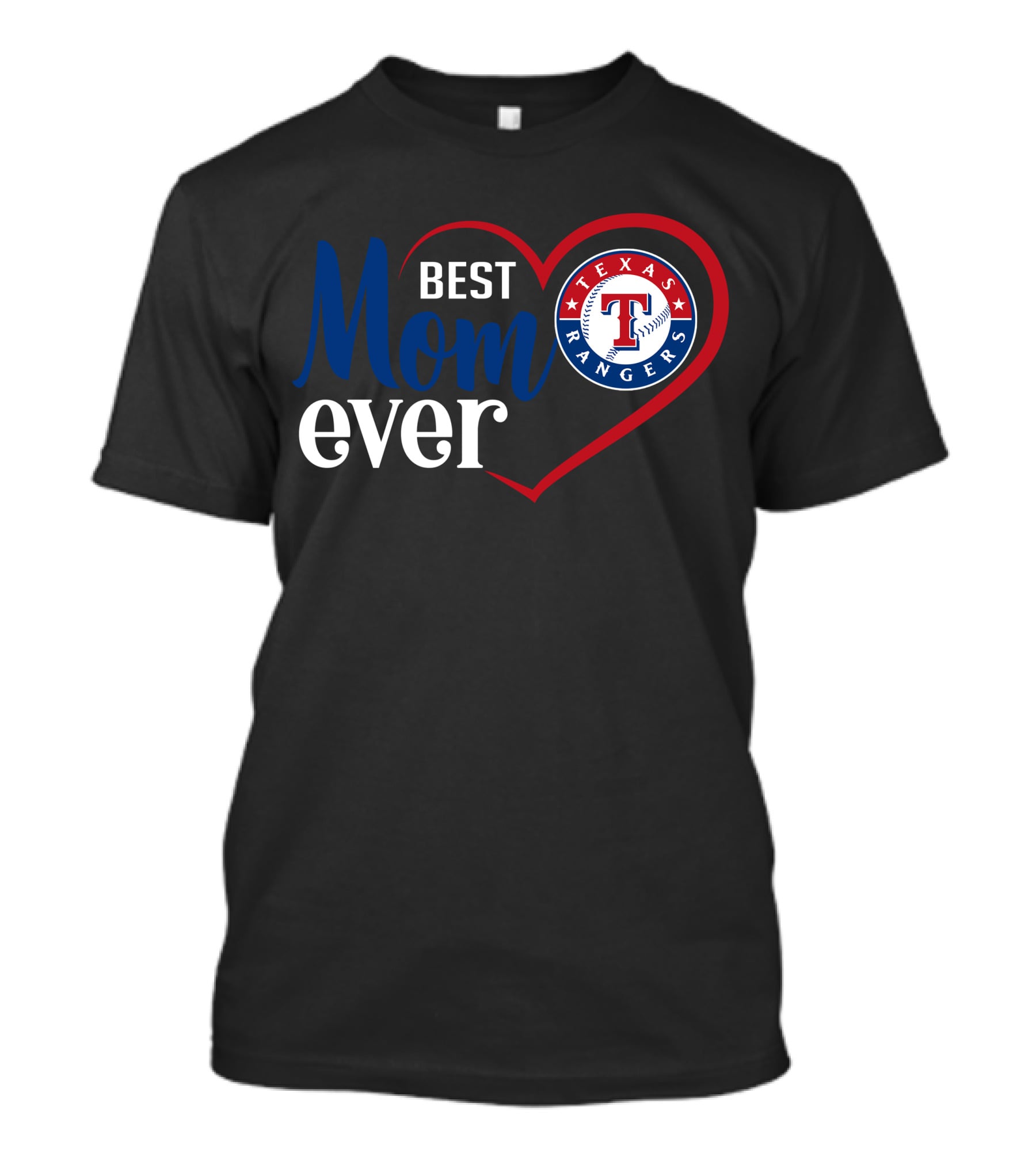 Texas Rangers Best Mom Ever Heart T-Shirt
