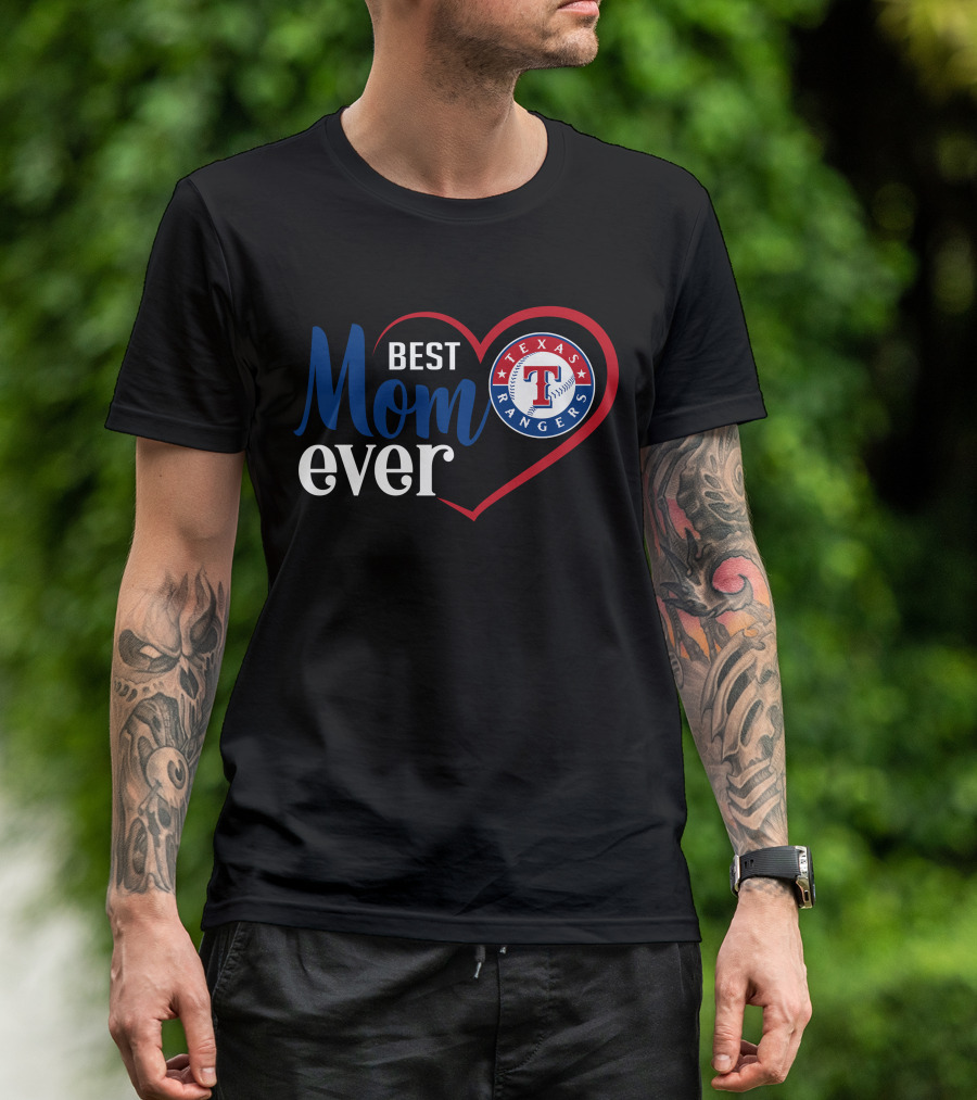 Texas Rangers Best Mom Ever Heart T-Shirt