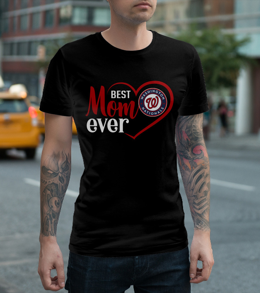 Best Mom Ever Washington Nationals Heart T-Shirt