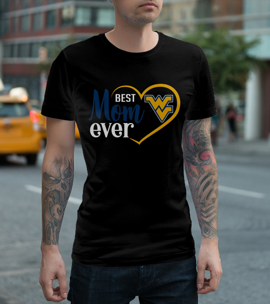 West Virginia Mountaineers Best Mom Ever Heart T-Shirt