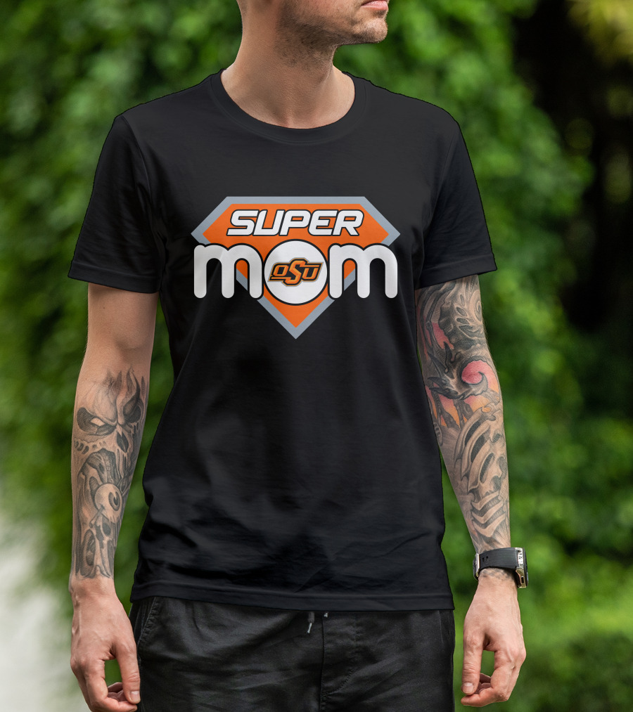 Super Mom Osu Oklahoma State Cowboys T-Shirt