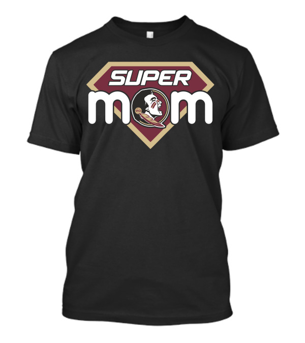 Super Mom Florida State Seminoles T-Shirt