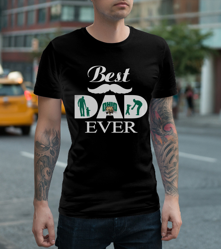 Best Dad Ever Ohio Bobcats Father's Day T-Shirt