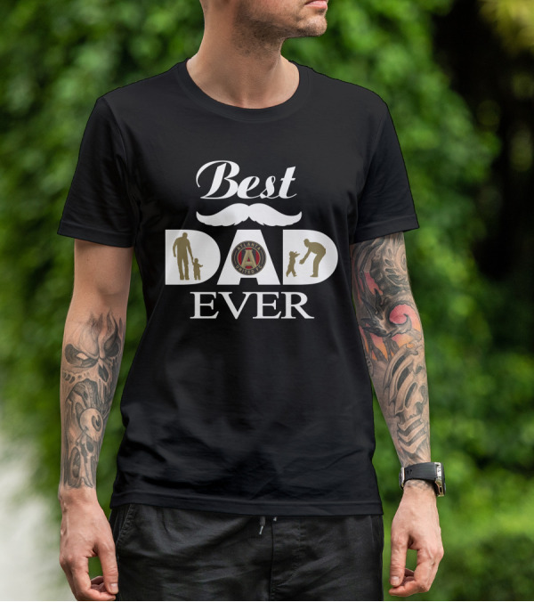 Best Dad Ever Atlanta United Fc T-Shirt