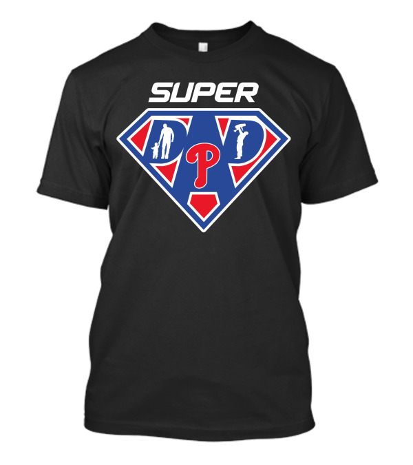 Philadelphia Phillies Super Dad Hero T-Shirt